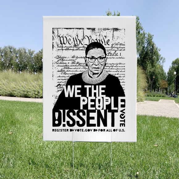 YARD S!GN | RBG Dissent